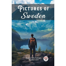 Pictures of Sweden Edition2024 by Hans Christian Andersen Paperback Bo