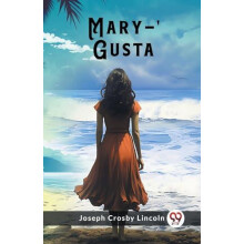MaryGusta Edition2024 by Joseph Crosby Lincoln Paperback Book