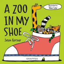 A Zoo in my Shoe by Jason Korsner Paperback Book