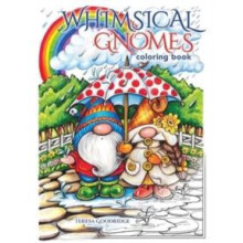 Whimsical Gnomes Coloring Book by Theresa Trinder Paperback Book