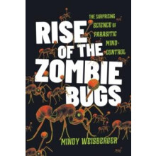 Rise of the Zombie Bugs by Mindy Weisberger Hardcover Book