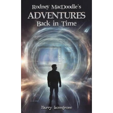 Rodney MacDoodles Adventures Back in Time by Harry Lovegrove Paperback