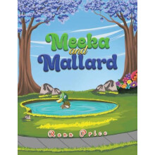 Meeka and Mallard by Rann Price Paperback Book