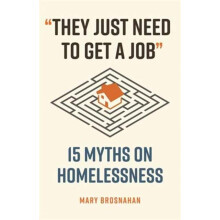They Just Need to Get a Job by Mary Brosnahan Paperback Book