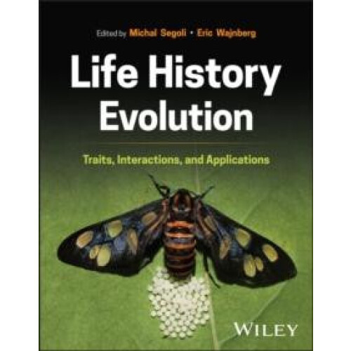 Life History Evolution by Michal Segoli Hardcover Book