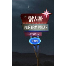The Central Avenue Poetry Prize 2025 Paperback Book