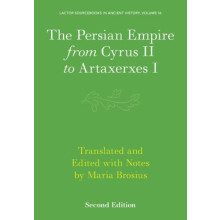 The Persian Empire from Cyrus II to Artaxerxes I Paperback Book