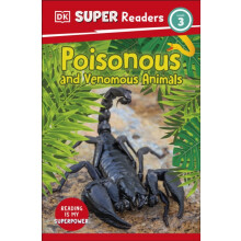 DK Super Readers Level 3 Poisonous and Venomous Animals by DK Paperbac
