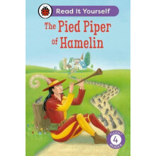 The Pied Piper of Hamelin Read It Yourself Level 4 Fluent Reader by La