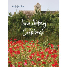 Iona Abbey Cookbook by Anja Jardine Paperback Book