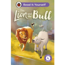 The Lion and the Bull Read It Yourself Level 4 Fluent Reader by Ladybi