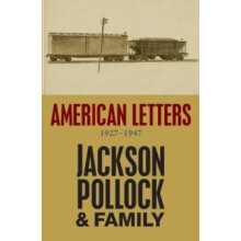 American Letters by Jackson Pollock Paperback Book