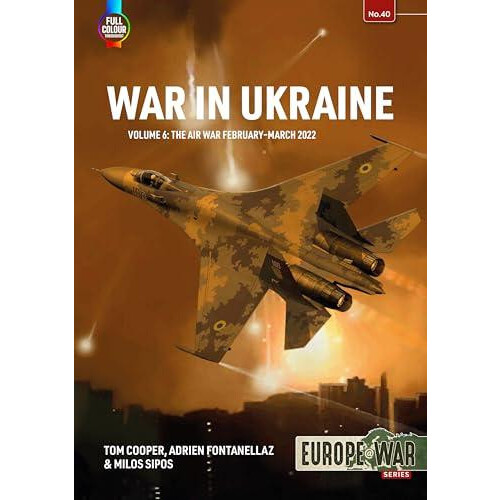 War in Ukraine Volume 6 by Milos Sipos Paperback Book
