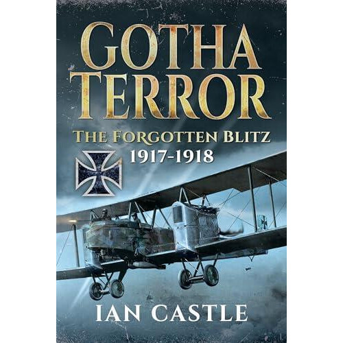 Gotha Terror by Ian Castle Hardcover Book