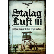 Stalag Luft III by An Official History Paperback Book
