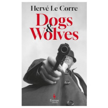 Dogs and Wolves by Herve Le Corre Paperback Book