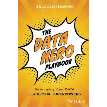 The Data Hero Playbook by Malcolm Hawker Hardcover Book