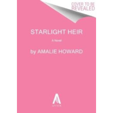 The Starlight Heir by Amalie Howard Paperback Book