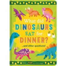 What Did Dinosaurs Eat for Dinner by Rachel Moss Hardcover Book