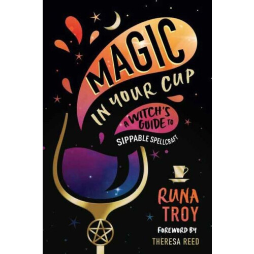 Magic in Your Cup by Theresa Reed Paperback Book