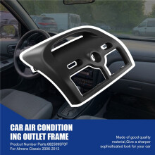 Car Dashboard Middle Air Conditioning Outlet Frame A/C Panel Cover 6825095F0F for  Almera Classic 2006-2013
