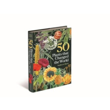 50 Plants that Changed the World by Harris Stephen A. BSc PhD Hardcove
