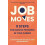 Job Moves by Bob Moesta Paperback Book 1