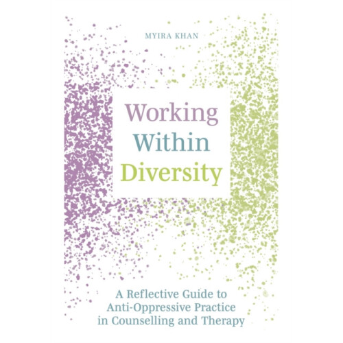 Working Within Diversity by Myira Khan Paperback Book