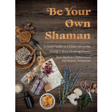 Be Your Own Shaman by Brian R. Christensen Hardcover Book