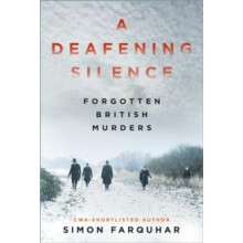 A Deafening Silence by Simon Farquhar Paperback Book