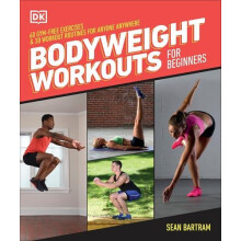 Bodyweight Workouts for Beginners by Sean Bartram Paperback Book