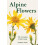 Alpine Flowers by Norbert Griebl Paperback Book 1