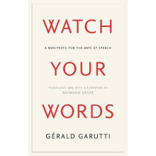 Watch Your Words by Gerald Garutti Hardcover Book