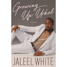 Growing Up Urkel by Jaleel White Hardcover Book