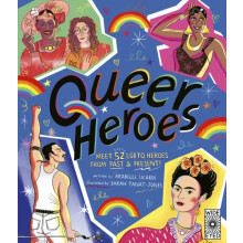 Queer Heroes by Arabelle Sicardi Paperback Book