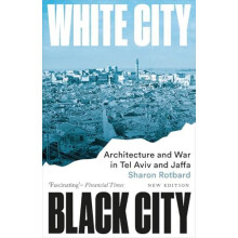White City Black City by Sharon Rotbard Paperback Book