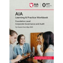 AIA Corporate Governance and Audit by BPP Learning Media Paperback Boo