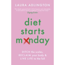 Diet Starts Monday by Laura Adlington Paperback Book