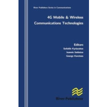 4g Mobile and Wireless Communications Technologies by George Karetsos