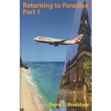 Returning to Paradise Part 1 A Memoir of an AfroCaribbean mans reemigr