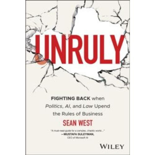Unruly by Sean West Hardcover Book