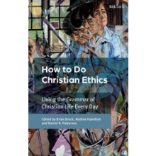 How To Do Christian Ethics Paperback Book