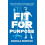 Fit For Purpose by Angela Burdick Paperback Book 1