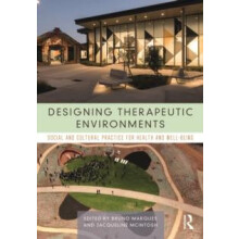 Designing Therapeutic Environments Paperback Book