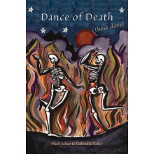Dance of Death These Days by Mark Juhan Hardcover Book