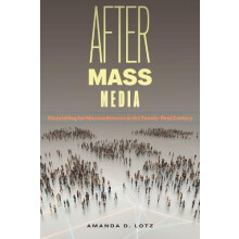 After Mass Media by Amanda D. Lotz Paperback Book