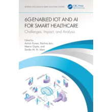 6GEnabled IoT and AI for Smart Healthcare Paperback Book