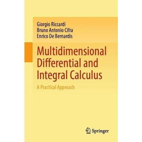 Multidimensional Differential and Integral Calculus by Enrico De Berna