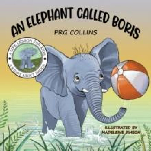 An Elephant Called Boris by PRG Collins Paperback Book