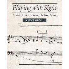 Playing with Signs by V. Kofi Agawu Paperback Book